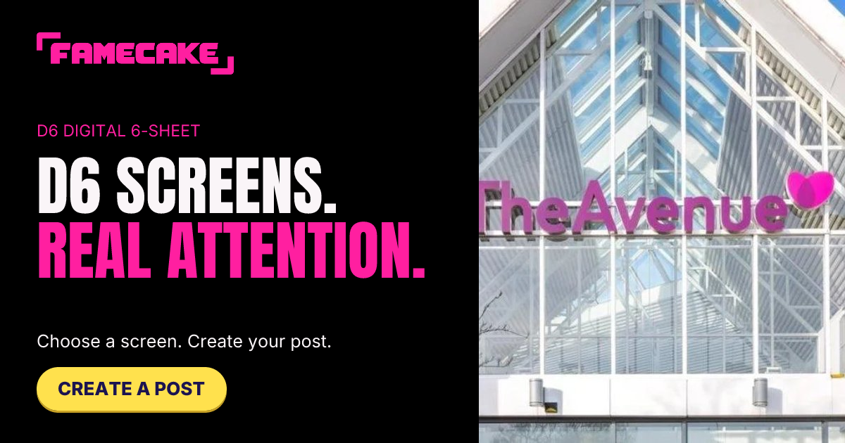 D6 Screens from £15/Day: Digital 6-Sheet Screen Advertising | FameCake